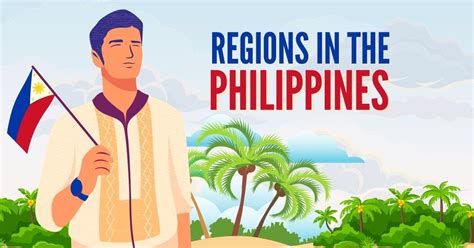 The 17 Regions In The Philippines: An Easy Review .